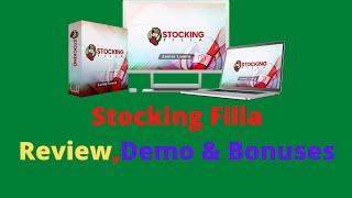 Stocking Filla Review,Demo & Bonuses-100% Commissions