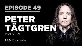 Landry.Audio E49: Musician Peter Tägtgren