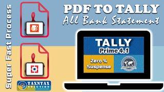 HOW TO IMPORT ALL BANK STATEMENT PDF TO TALLY PRIME (SUPER FAST PROCESS IMPORT PDF TO TALLY PRIME)