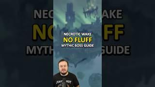 No Fluff Necrotic Wake Mythic Boss Guide (Blightbone and Amarth)