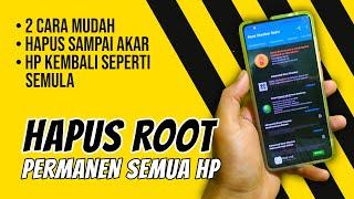 Cara Unroot HP Android Secara Permanen