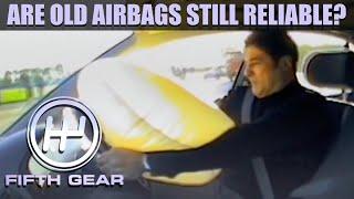 Are old airbags safe? | Fifth Gear