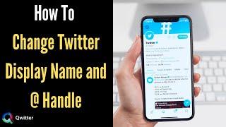 How To Change Your Twitter Display Name and @ Handle [a.k.a Username]