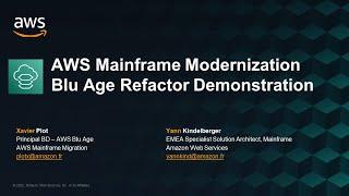AWS Mainframe Modernization -  Blu Age Refactoring Demo - AWS Online Tech Talks