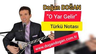 Sıfırdan Bağlama Dersi Doğan DOĞAN O Yar Gelir türkü notası solfej Notaları