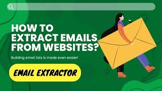 Website Email Extractor: Learn How To Extract Emails