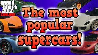 The most popular supercars! - GTA Online