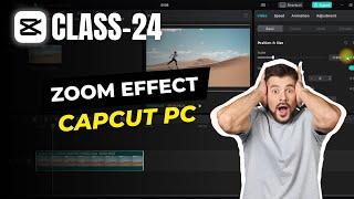 How to Add Zoom Effect in CapCut PC | Keyframe Technique Updated | Capcut Tutorials Ep. 24 |