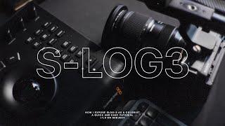 CINEMATIC Exposure For S-Log3 (as a colorist) | Sony A7IV A7SIII FX3 FX30