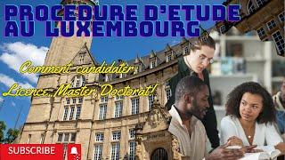 Comment candidater à la bourse d'étude du Luxembourg ?