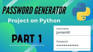 Password generator program using Tkinter - Part 1 - Python