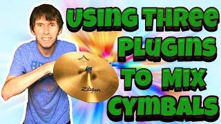 Mixing Cymbals With 4 Great Plugins