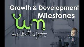 Pediatrics - Growth And Development Milestones Review