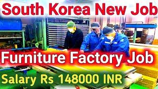 South korea furniture factory job || By Sanjaydotcom