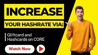 How to increase Hashrate via Hashcards and Giftcard? | Satoshi CORE Mining (Part 1)