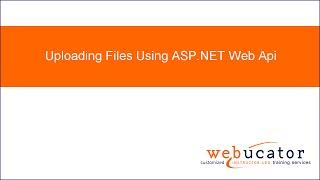 Uploading Files Using ASP.NET Web Api
