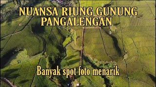 WISATA TERBARU NUANSA RIUNG GUNUNG PANGALENGAN