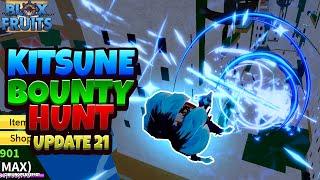 NEW Kitsune Fruit is OP! (Update 21 Blox Fruits Bounty Hunting)