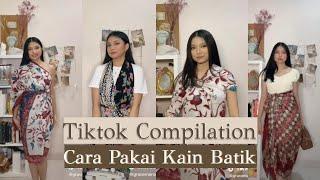 KAIN BATIK | TIKTOK COMPILATION (Kumpulan Video Tiktok) | Indonesia