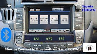 How to Connect to Bluetooth on Crown S20 | GRS204 | GRS202 |URS206| Toyota Crown Majesta | Athlete
