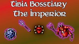 Bosstiary - The Imperior