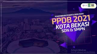 SYARAT PPDB ONLINE UNTUK SD di KOTA BEKASI Th. 2021-2022