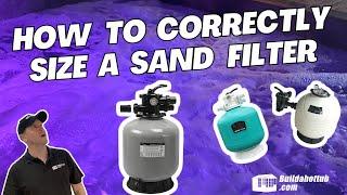 How to Correctly Size a Sand Filter