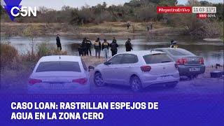 CASO LOAN: RASTRILLAN ESPEJOS DE AGUA en la ZONA CERO