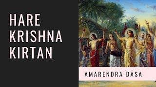 Hare Krishna Kirtan | Amarendra Dāsa