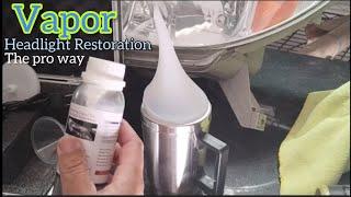 VAPOR headlight restoration - The Headlight Restoration Pro way