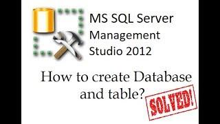 How to create database in MS SQL Server Management Studio 2012 | SQL Management Studio tutorial