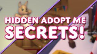 5 Hidden  ADOPT ME SECRETS That You Probably NEVER KNEW ABOUT!
