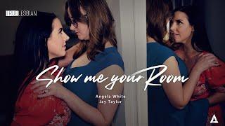 True Lesbian | Show Me Your Room Short Film | Angela White Jay Taylor | Adult Time