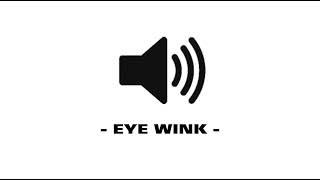 Eye Wink - Sound Effect