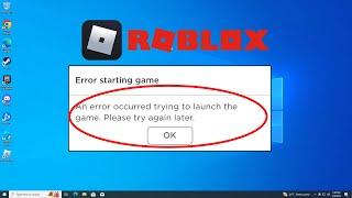 (FIXED) Roblox- An Error Occurred Trying To Launch The Game. Please Try Again Later | 2024