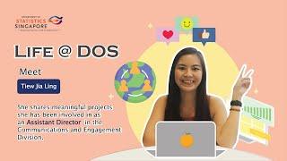 Life @ DOS | Tiew Jia Ling, Assistant Director