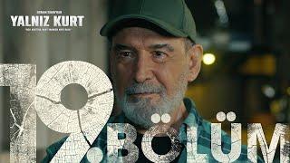 Yalnız Kurt 19. Bölüm @atvturkiye