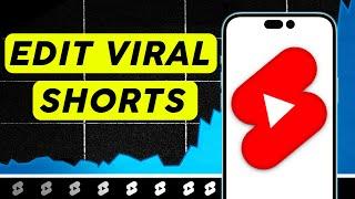 How To Edit YouTube Shorts | Complete 2024 Guide To Edit Viral Shorts