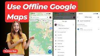 How to Use Offline Google Maps - Download Maps 2021