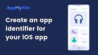 App Identifier | AppMySite