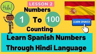 Learn Spanish Numbers Through Hindi Language | Learn Spanish Numbers l How to Count 1-100