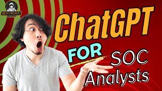 ChatGPT for SOC Analysts | Hack with AI | ChatGPT for hacking | Ethical Hacking | Penetration Test