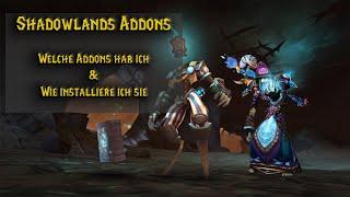 WoW Shadowlands | welche Addons und wie installieren | Addon Guide deutsch