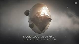 Liquid Soul & Alchimyst - Tranceform