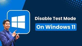 How to Disable Test Mode in Windows 11