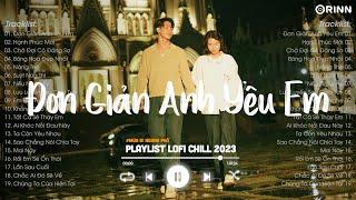 TOP 20 Bản Nhạc Lofi Chill 2023 - Nhạc Ballad Chill Nhẹ Nhàng - Nhạc Lofi Chill Buồn Hot TikTok