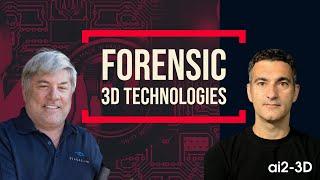 Forensic 3D Technologies: Useful Tools & Software