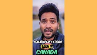 How much can students earn in Canada?