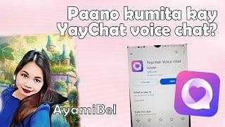 Ano ano ang ways of earning kay YayChat voice chat?