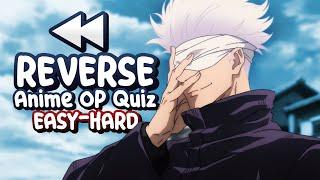 Can you guess the REVERSED Opening? (50 OPs) REVERSE Anime Opening Quiz (Easy - Hard)